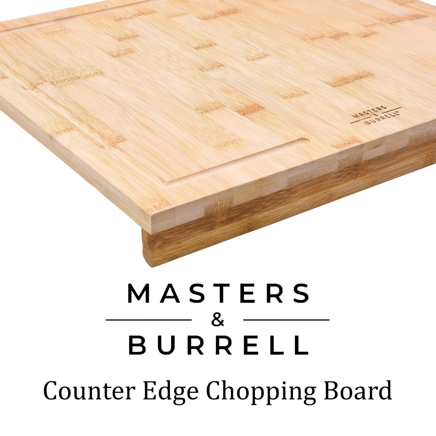 Counter Edge Bamboo Chopping Board Wooden Chopping Boards for Kitchen Cutting Boards Durability and Strength 100% Natural Durable Bamboo Masters & Burrell